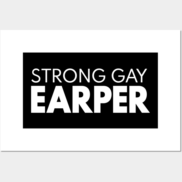 Strong Gay Earper Wall Art by viking_elf